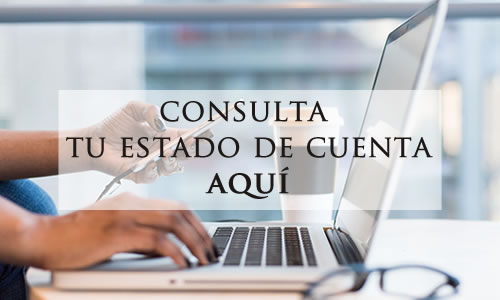 Consulta tu estado de cuenta aquí